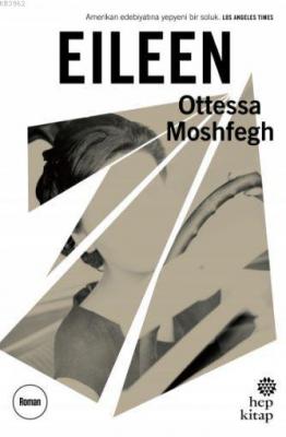 Eileen Ottessa Moshfegh