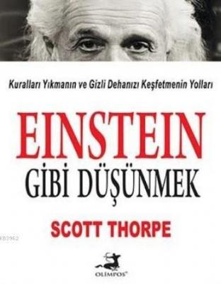 Einstein Gibi Düşünmek Scott Thorpe