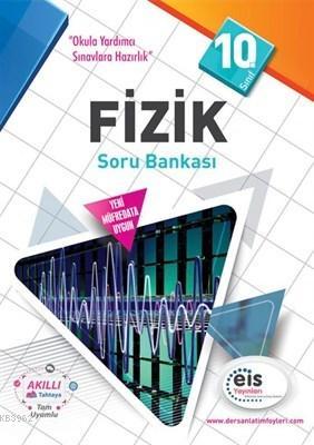 EIS - 10.Sınıf Fizik Soru Bankası Kolektif