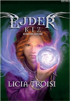 Ejder Kız Licia Troisi