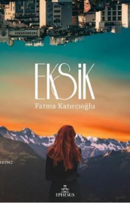 Eksik Fatma Katırcıoğlu