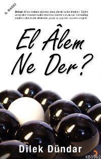 El Âlem Ne Der? Dilek Dündar