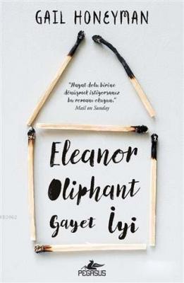 Eleanor Oliphant Gayet İyi Gail Honeyman