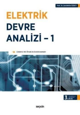 Elektrik Devre Analizi 1 Şerafettin Özbey