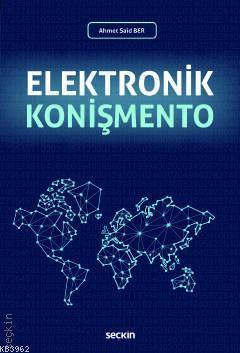 Elektronik Konişmento Ahmet Said Ber