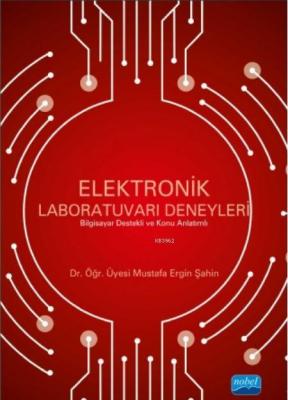 Elektronik Laboratuvarı Deneyleri Mustafa Ergin Şahin