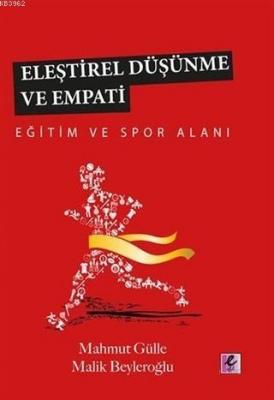 Eleştirel Düşünme ve Empati Malik Beyleroğlu