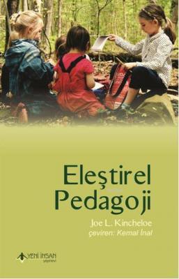 Eleştirel Pedagoji Joe L. Kincheloe