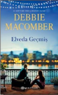 Elveda Geçmiş Debbie Macomber