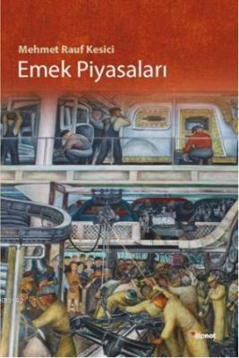 Emek Piyasaları Mehmet Rauf Kesici