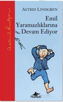 Emil Yaramazlıklarına Devam Ediyor Astrid Lindgren