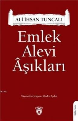 Emlek Alevi Aşıkları Ali İhsan Tuncalı