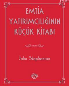 Emtia Yatırımcılığının Küçük Kitabı John Stephenson