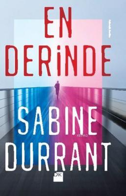 En Derinde Sabine Durrant