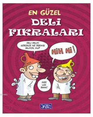 En Güzel Deli Fıkraları Muhammed Cüneyt Özcan