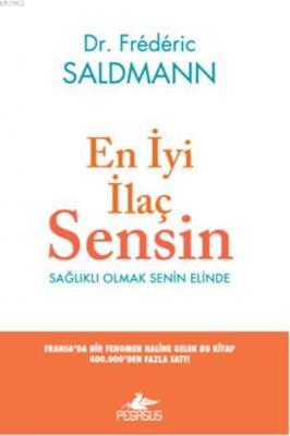 En İyi İlaç Sensin Frederic Saldmann