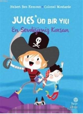 En Sevdiğimiz Korsan - Jules'ün Bir Yılı Hubert Ben Kemoun