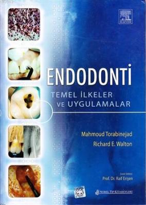 Endodonti Temel İlkeler ve Uygulamalar Mahmoud Torabinejad