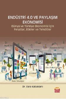 Endüstri 4.0 ve Dijital Ekonomisi Esra Kabaklarlı