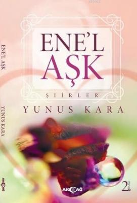 Ene'l Aşk Yunus Kara