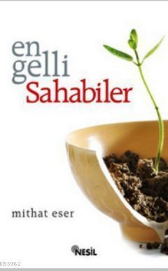 Engelli Sahabiler Mithat Eser