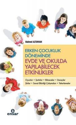 Erken Çocukluk Döneminde Evde ve Okulda Yapılabilecek Etkinlikler Mahm