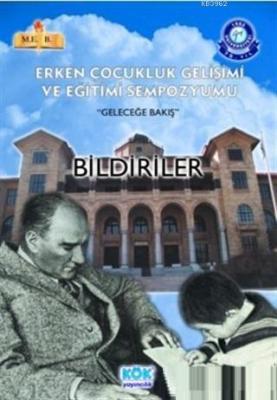 Erken Çocukluk Gelişimi ve Eğitimi Sempozyumu - Geleceğe Bakış Okay Ba