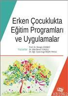 Erken Çocuklukta Eğitim Programları ve Uygulamalar Ezgi Akşin Yavuz Hi