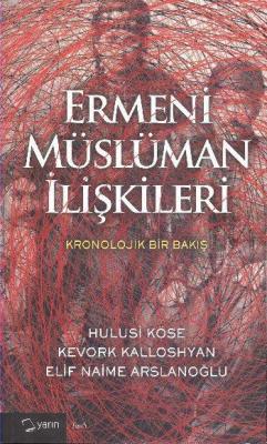 Ermeni Müslüman İlişkileri Elif Naime Arslanoğlu