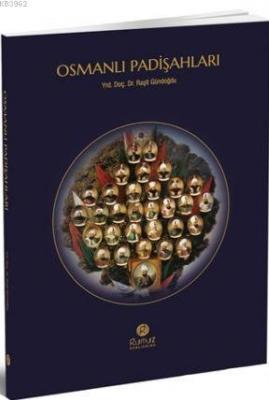 Es-selatinu'l-Osmaniyyun / Osmanlı Padişahları (Arapça) Raşit Gündoğdu