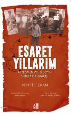 Esaret Yıllarım Vehbi Özkan