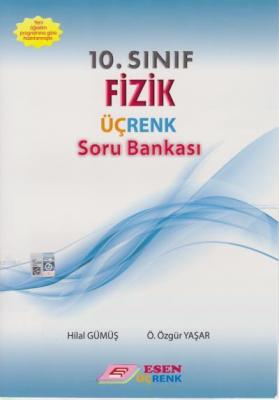 Esen Üçrenk Yayınları 10. Sınıf Fizik Soru Bankası Esen Üçrenk Halil G