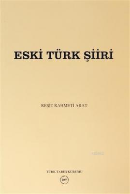 Eski Türk Şiiri Reşit Rahmeti Arat