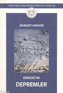 Eskiçağda Depremler Şehrazat Karagöz