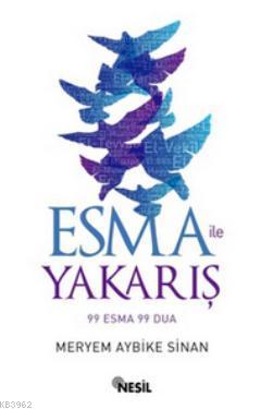 Esma ile Yakarış Meryem Aybike Sina