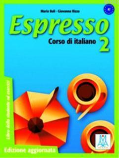 Espresso 2 A2 (Ders Kitabı+CD) Orta-Alt Seviye İtalyanca Giovanna Rizz