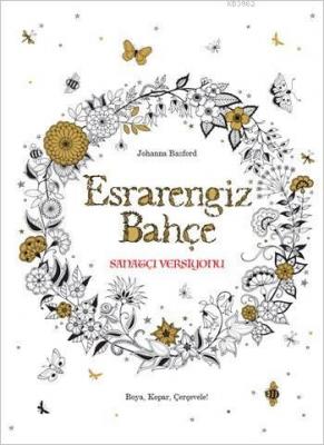 Esrarengiz Bahçe: Sanatçı Versiyonu Johanna Basford