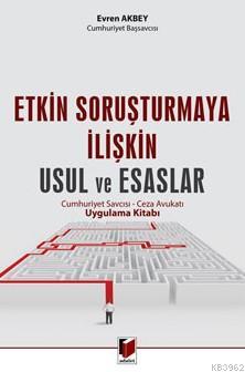 Etkin Soruşturmaya İlişkin Usul ve Esaslar Evren Akbey