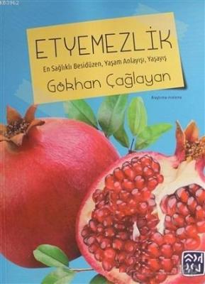 Etyemezlik Gökhan Çağlayan