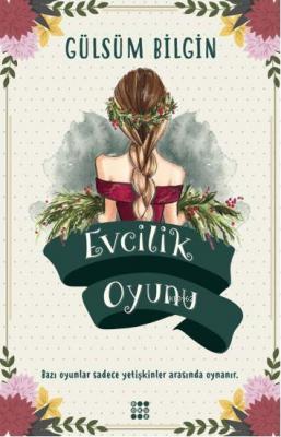 Evcilik Oyunu Gülsüm Bilgin