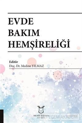 Evde Bakım Hemşireliği Medine Yılmaz