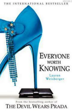 Everyone Worth Knowing Lauren Weisberger