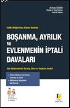 Evlilik Birliğini Sona Erdiren Nedenler Boşanma, Ayrılık ve Evlenmenin