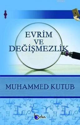 Evrim ve Değişmezlik Muhammed Kutub