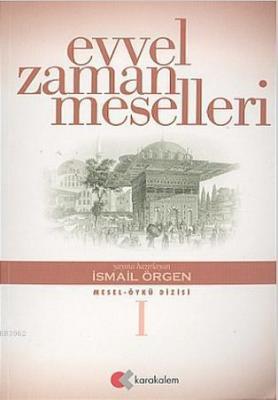 Evvel Zaman Meselleri İsmail Örgen