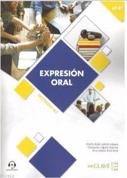 Expresion Oral A2-B1 Aduio Descargable (Destrezas Ele) Maria Jose Lobo