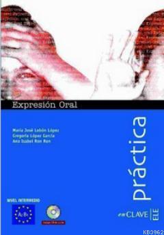 Expresion Oral A2-B1+ Audio Descargable (Practica) A. I. R. Ron