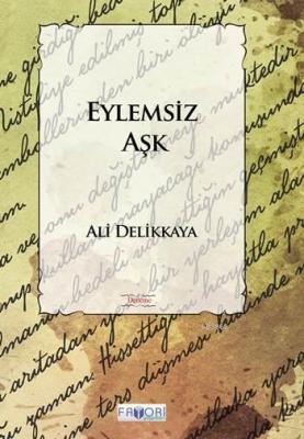 Eylemsiz Aşk Ali Delikkaya