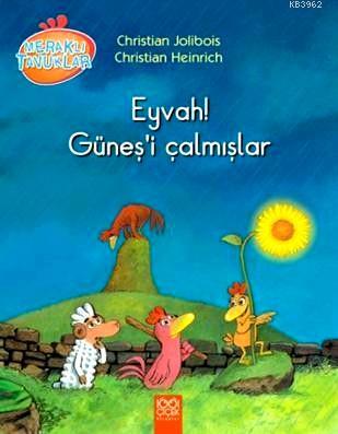 Eyvah! Güneş'i Çalmışlar Christian Jolibois