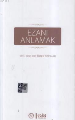 Ezanı Anlamak Ömer Özpınar